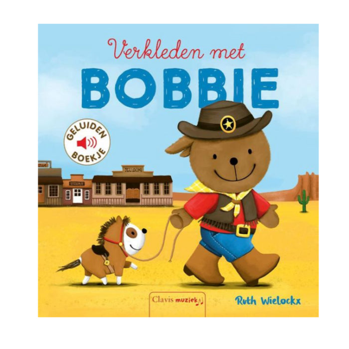 Clavis - Geluidenboekje - Verkleden met Bobbie