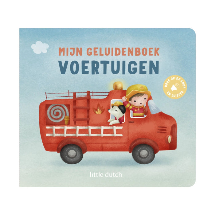 Little Dutch - Mijn geluidenboek - Voertuigen