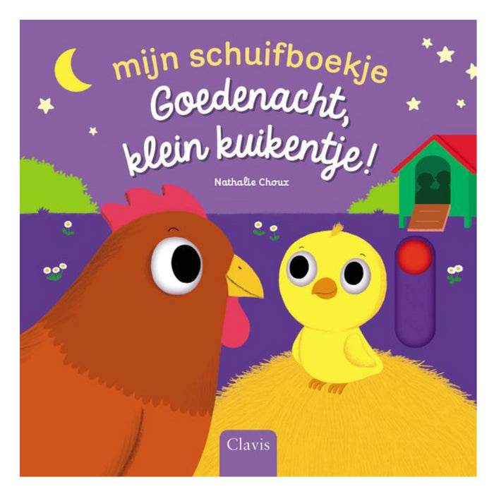 Clavis - Mijn schuifboekje - Goedenacht klein kuikentje
