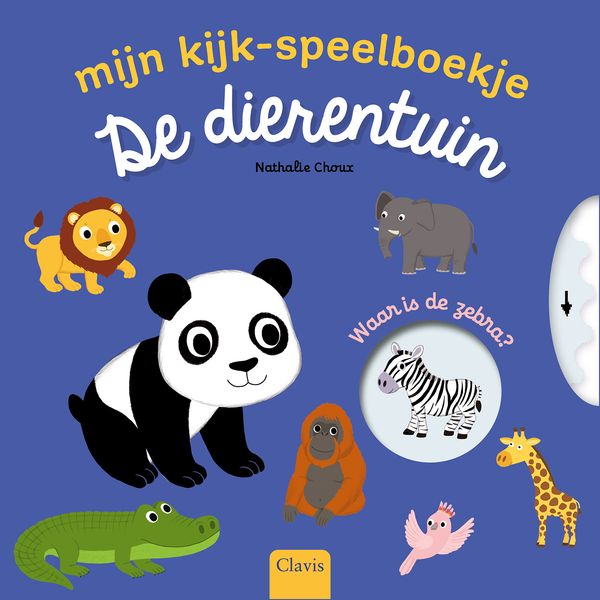 Clavis - Mijn kijk-speelboekje - De dierentuin